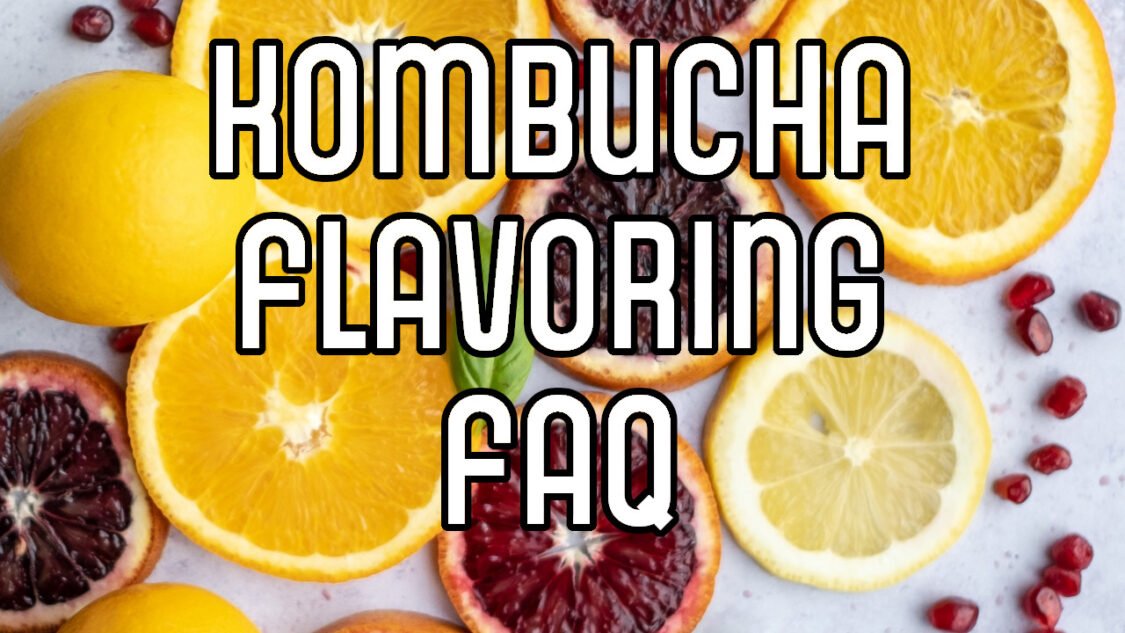 kombucha flavoring faq